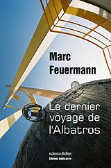 E-Book (epub) Le dernier voyage de l'Albatros von Marc Feuermann