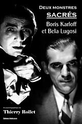 eBook (epub) Deux monstres sacres : Boris Karloff et Bela Lugosi de Thierry Rollet