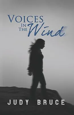 E-Book (epub) Voices in the Wind von Judy Bruce