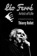E-Book (epub) Léo Ferré. Artist of Life von Thierry Rollet