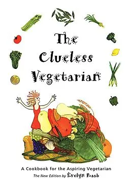 E-Book (epub) The Clueless Vegetarian von Evelyn Raab