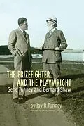 E-Book (epub) The Prizefighter and the Playwright von Jay Tunney