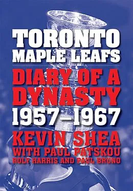 E-Book (epub) Toronto Maple Leafs von Kevin Shea, Paul Patskou