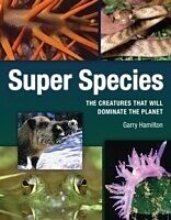 E-Book (pdf) Super Species von Garry Hamilton