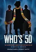 E-Book (epub) Who's 50 von Graeme Burk, Robert Smith