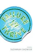 E-Book (epub) Failure to Thrive von Suzannah Showler