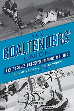 E-Book (epub) Goaltenders' Union von Greg Oliver