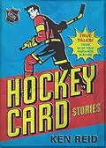 E-Book (epub) Hockey Card Stories von Ken Reid