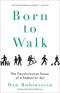 E-Book (epub) Born to Walk von Dan Rubinstein