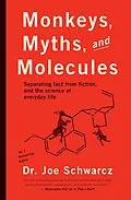 E-Book (epub) Monkeys, Myths, and Molecules von Joe Schwarcz
