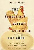 E-Book (epub) The School Bus Doesn't Stop Here Anymore von Noreen Olson