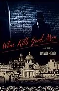 E-Book (epub) What Kills Good Men von David Hood