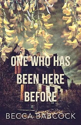 E-Book (epub) One Who Has Been Here Before von Becca Babcock