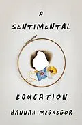 E-Book (epub) Sentimental Education von Hannah McGregor