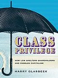 E-Book (epub) Class Privilege von Harry Glasbeek