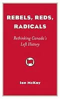 E-Book (epub) Rebels, Reds, Radicals von Ian McKay