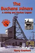 E-Book (epub) Buchans Miners von Garry Cranford