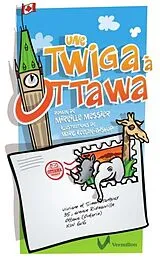 E-Book (epub) Une twiga a Ottawa von Mireille Messier