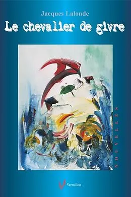 E-Book (epub) Le chevalier de givre von Jacques Lalonde