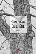 E-Book (epub) Le chene von Celine Forcier