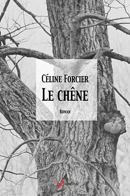 E-Book (epub) Le chene von Celine Forcier