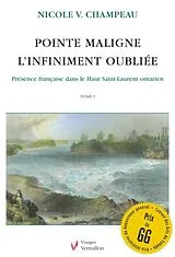 E-Book (epub) Pointe Maligne. L'infiniment oubliee von Nicole V. Champeau