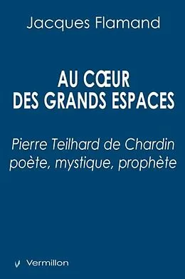 E-Book (epub) Au cA ur des grands espaces von Jacques Flamand