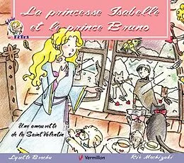 E-Book (epub) La princesse Isabelle et le prince Bruno von Lysette Brochu