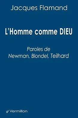 E-Book (epub) L'Homme comme DIEU von Jacques Flamand