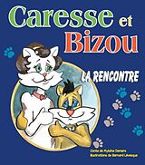 eBook (epub) Caresse et Bizou de Mylaine Demers