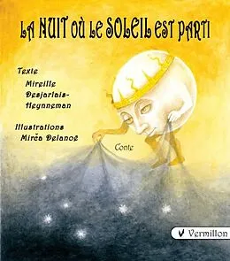 E-Book (epub) La nuit ou le soleil est parti von Mireille Desjarlais-Heynneman