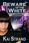 E-Book (epub) Beware of the White von Kai Strand