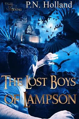 E-Book (epub) Lost Boys of Lampson von P. N. Holland