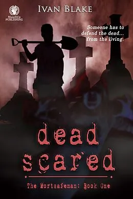 E-Book (epub) Dead Scared von Ivan Blake