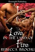 E-Book (epub) Love in the Land of Fire von Rebecca Brochu