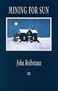 E-Book (epub) Mining for Sun von John Reibetanz
