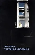 E-Book (epub) Woman Downstairs von Julie Bruck