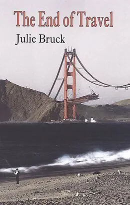 E-Book (epub) End of Travel von Julie Bruck