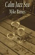 E-Book (epub) Calm Jazz Sea von Mike Barnes