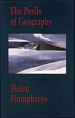 E-Book (epub) Perils of Geography von Helen Humphreys