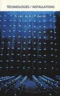 E-Book (epub) Technologies / Installations von Kim Maltman