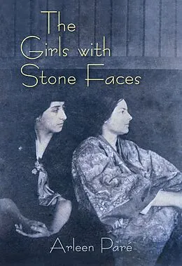 E-Book (epub) Girls with Stone Faces von Arleen Pare