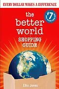 E-Book (epub) The Better World Shopping Guide: 7th Edition von Ellis Jones