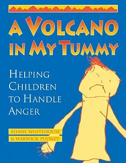 ePUB A Volcano in My Tummy von Eliane Whitehouse, Warwick Pudney