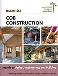 E-Book (epub) Essential Cob Construction von Anthony Dente, Michael G. Smith, Massey Burke