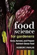 E-Book (epub) Food Science for Gardeners von Robert Pavlis