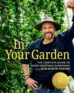 E-Book (epub) In Your Garden von Jean-Martin Fortier