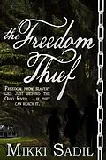 E-Book (epub) Freedom Thief von Mikki Sadil