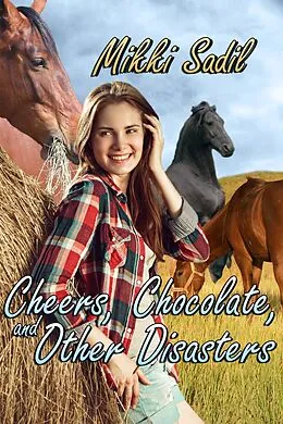 E-Book (epub) Cheers, Chocolate and Other Disasters von Mikki Sadil