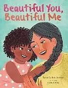 Fester Einband Beautiful You, Beautiful Me von Tasha Spillett